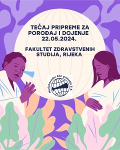 Besplatni Tečaj pripreme za porođaj i dojenje za trudnice i partnere, Rijeka 22. svibanj 2024.